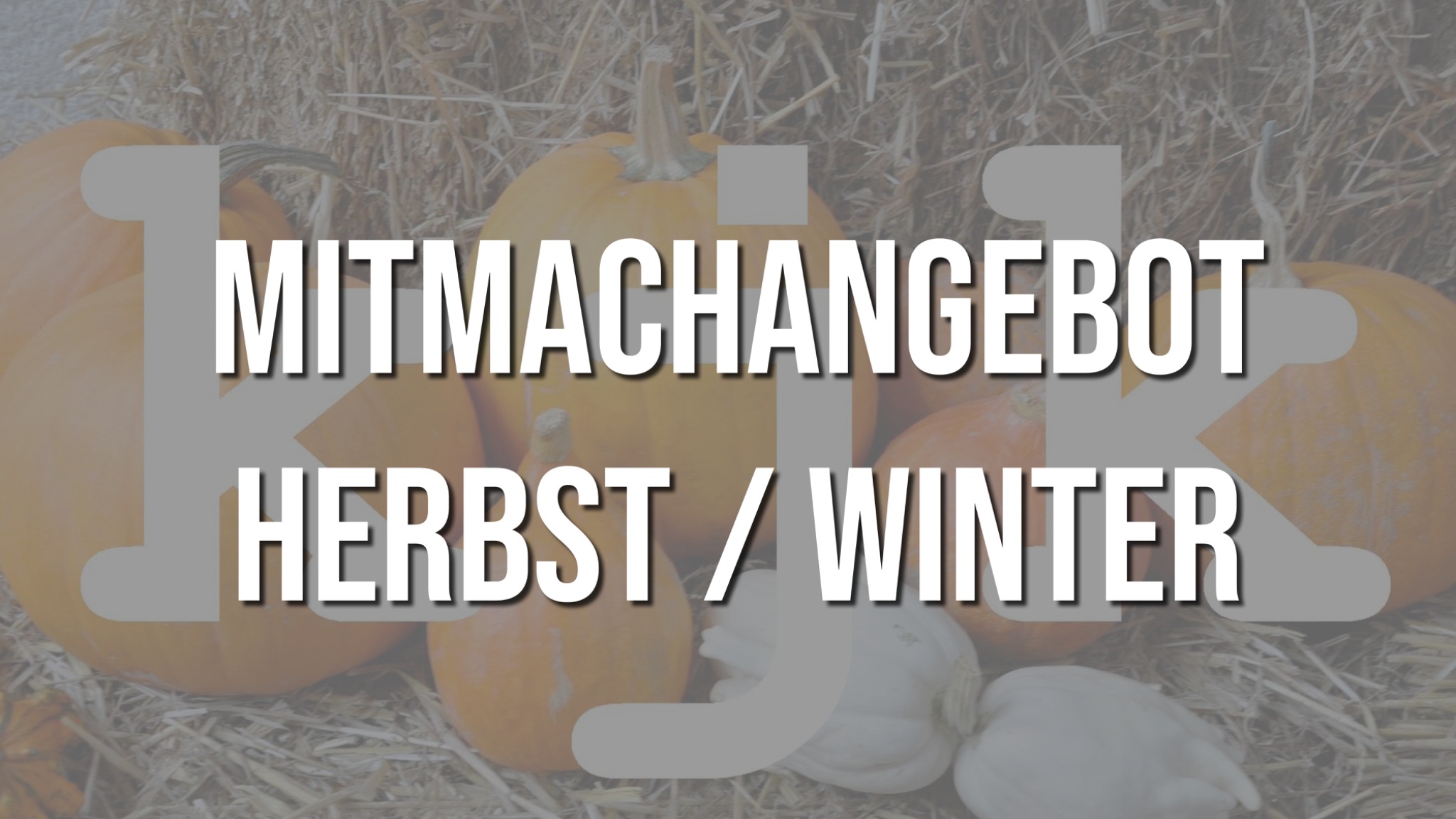 Mitmachangebot H W25